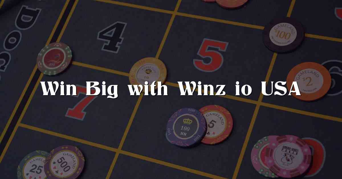 Win Big with Winz io USA