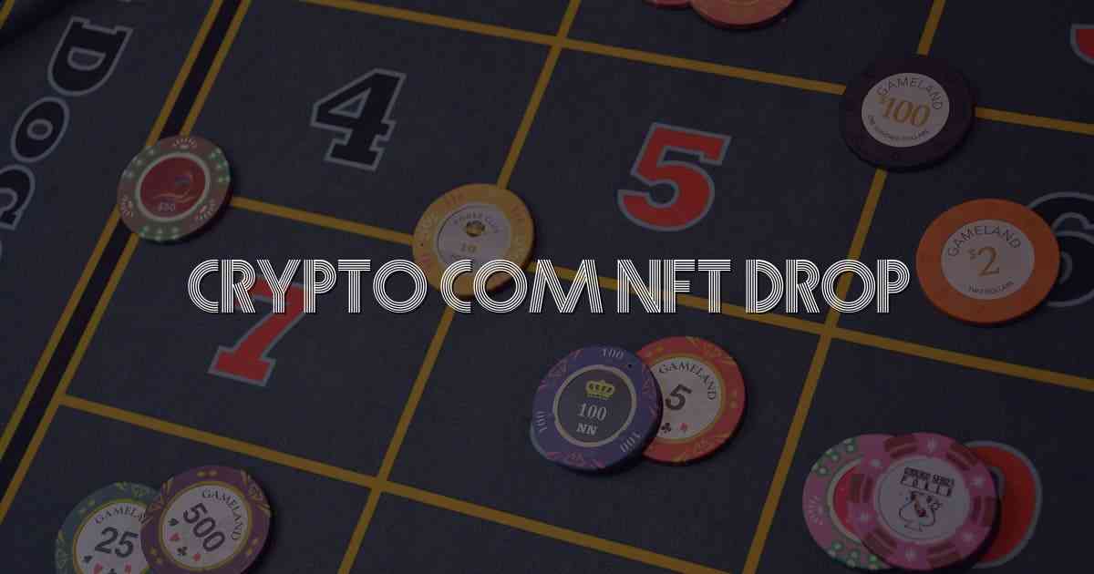 Crypto Com Nft Drop