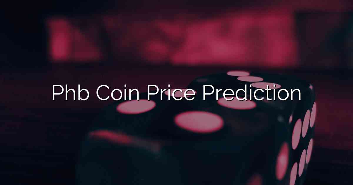 Phb Coin Price Prediction