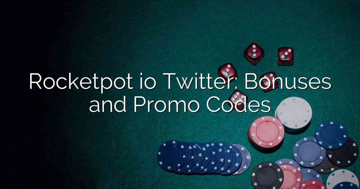 Rocketpot io Twitter: Bonuses and Promo Codes