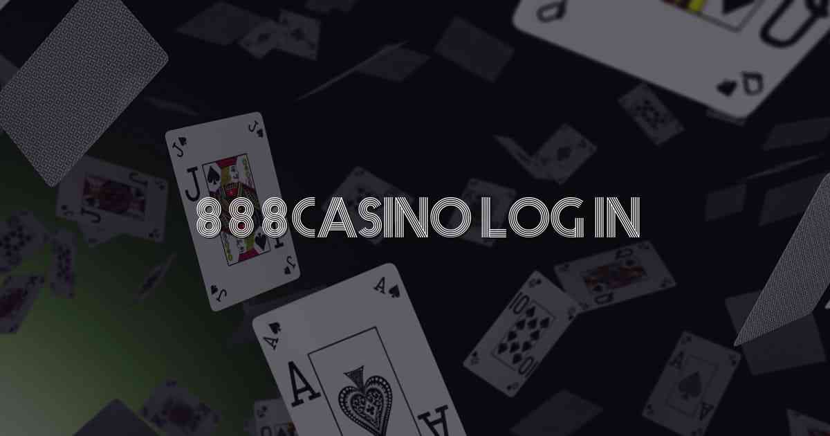 888Casino Log In